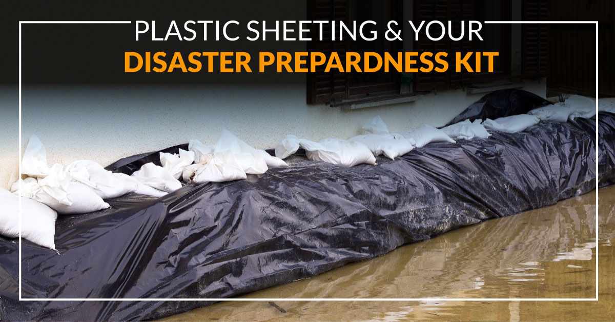 Plastic Sheeting & Your Disaster Preparedness Kit