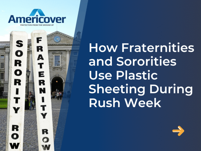 Plastic Sheeting for Rush Week Events