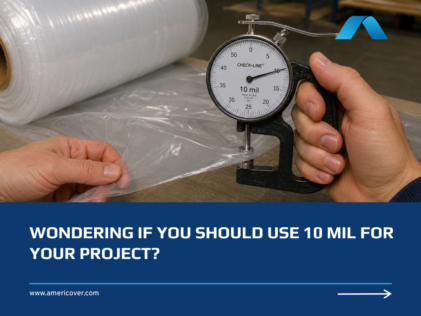 Is 10 mil Plastic Sheeting Thick Enough?