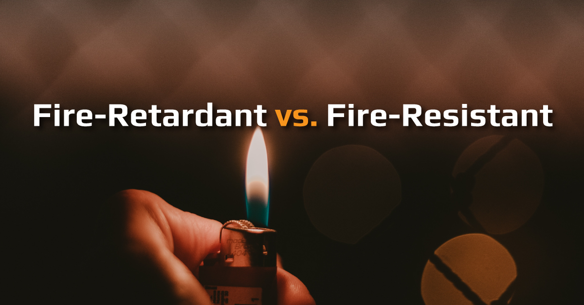 Fire-retardant v. Fire-Resistant