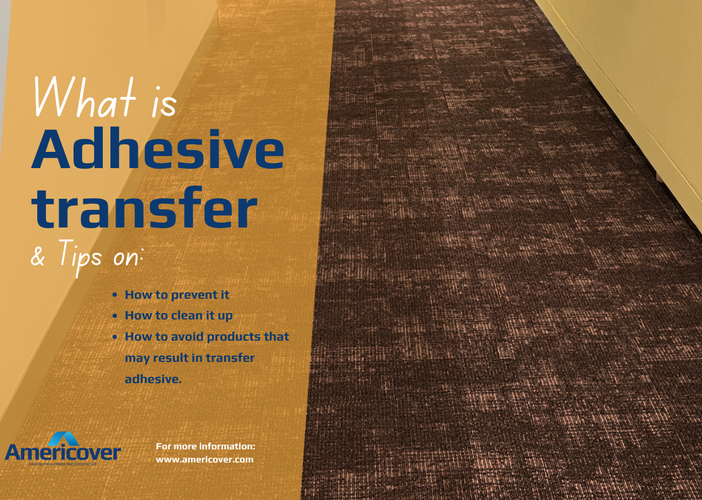 How to prevent adhesive transfer from Carpet Protection Film